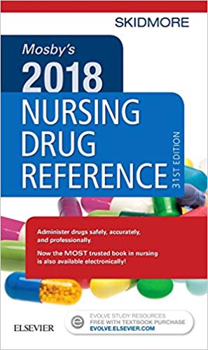 Mosby's 2018 Nursing Drug Reference - E-Book (SKIDMORE NURSING DRUG REFERENCE) 31st Edition